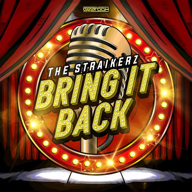 Bring It Back by The Straikerz - Rawstyle cover art