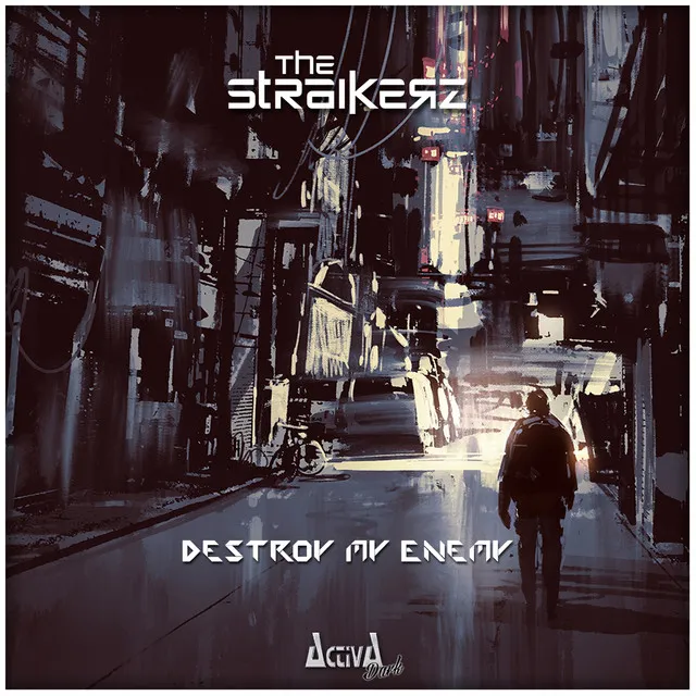 Destroy My Enemy by The Straikerz - Rawstyle cover art