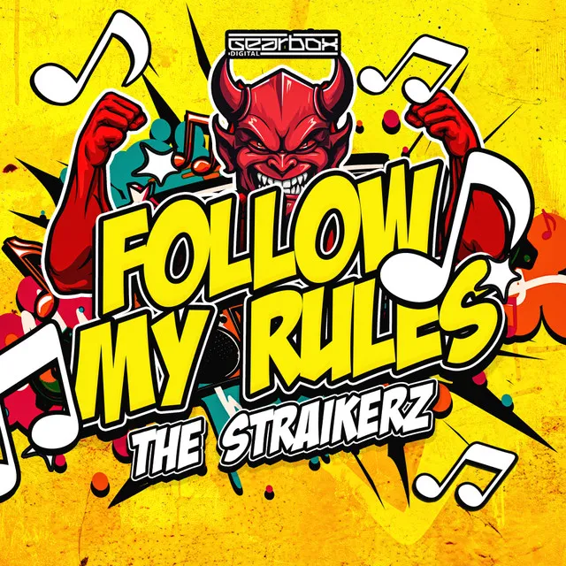 Follow My Rules by The Straikerz - Rawstyle cover art