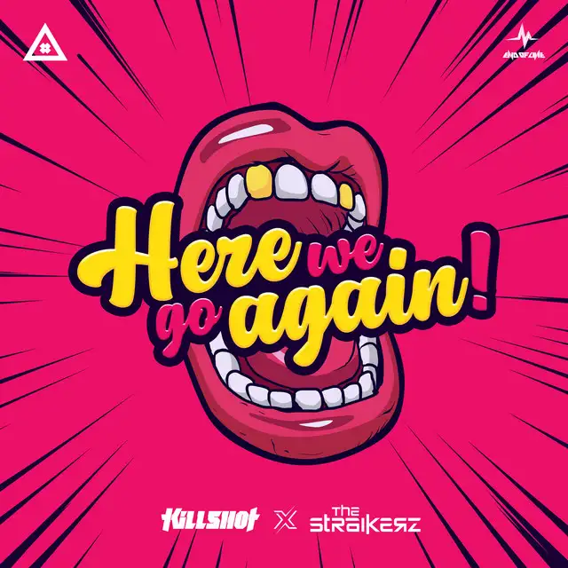 Here We Go Again by The Straikerz, Killshot - Rawstyle cover art