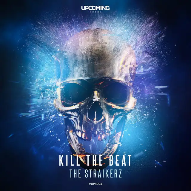 Kill The Beat by The Straikerz - Rawstyle cover art
