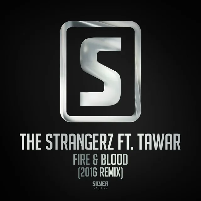 Fire & Blood - 2016 Remix by The Strangerz, Tawar - Rawstyle cover art