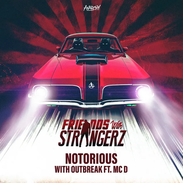 Notorious by The Strangerz, MC D, Outbreak - Rawstyle cover art