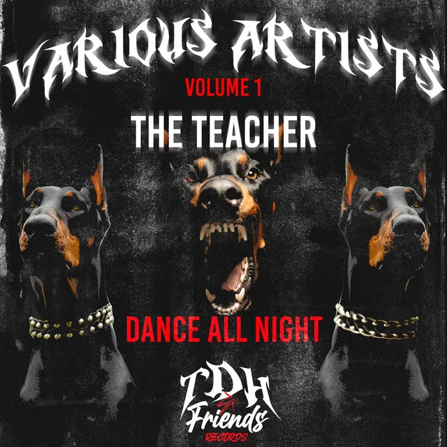 Dance All Night by The Teacher - Uptempo cover art