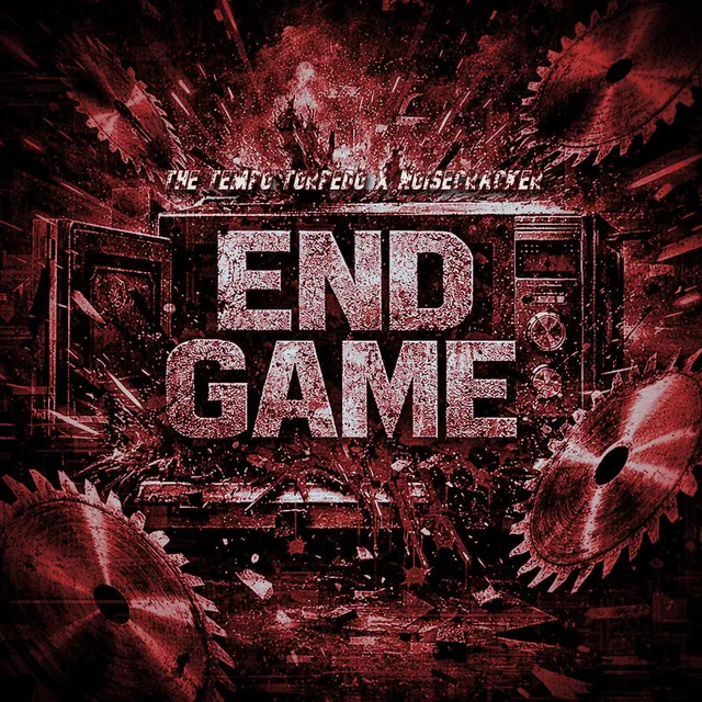 END GAME by THE tempo torpedo, NoiseCracker - Uptempo cover art
