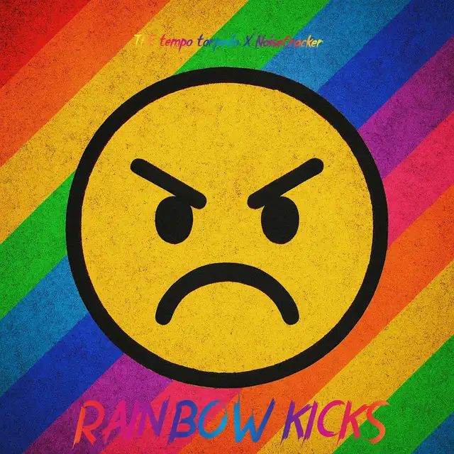 Rainbow Kicks by THE tempo torpedo, NoiseCracker - Uptempo cover art