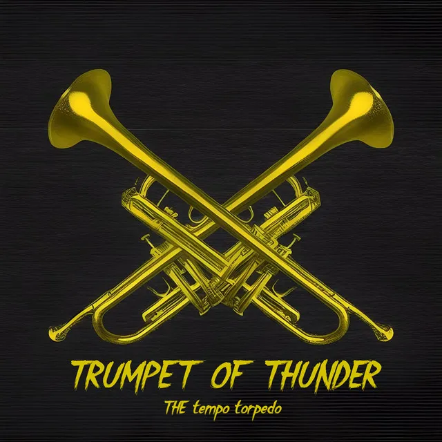Trumpet of thunder by THE tempo torpedo - Uptempo cover art