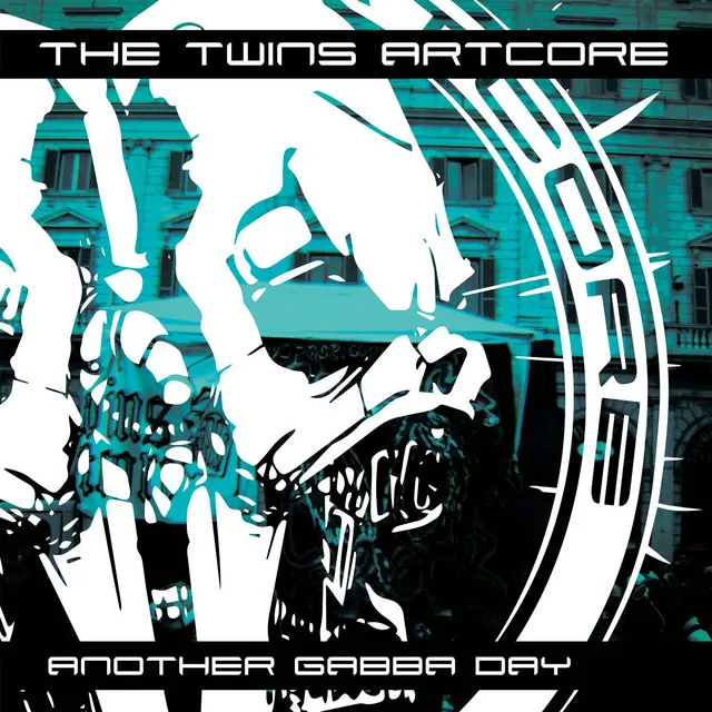 Another Gabba Day by The Twins Artcore - Hardcore cover art