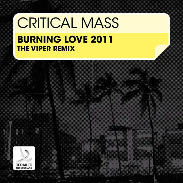 Burnin' Love - The Viper Remix by The Viper, Critical Mass - Hardcore cover art