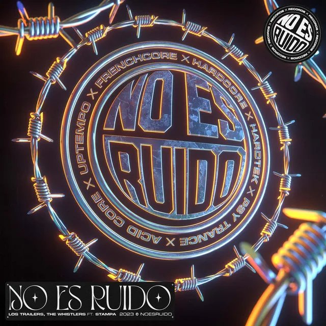 No Es Ruido by The Whistlers, Los Trailers, Stampa - Frenchcore cover art