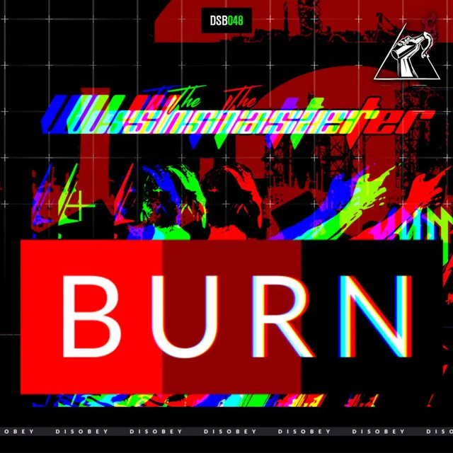 Burn - Radio Edit by The Wishmaster - Hardcore cover art