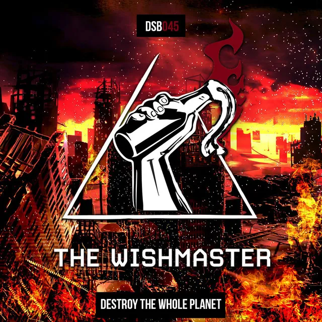 Destroy The Whole Planet - Radio Edit by The Wishmaster - Hardcore cover art