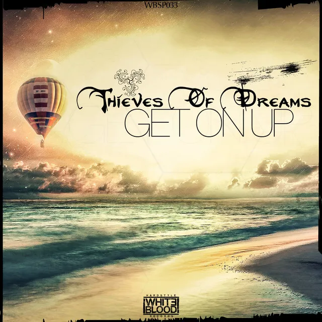 Get On Up - Original Mix by Thieves Of Dreams - Hardstyle cover art