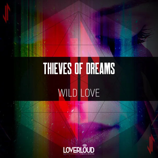 Wild Love by Thieves Of Dreams - Hardstyle cover art
