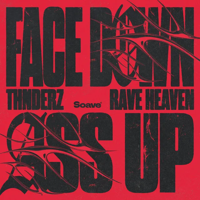Face Down, Ass Up by THNDERZ, RAVE HEAVEN - Hard Techno cover art