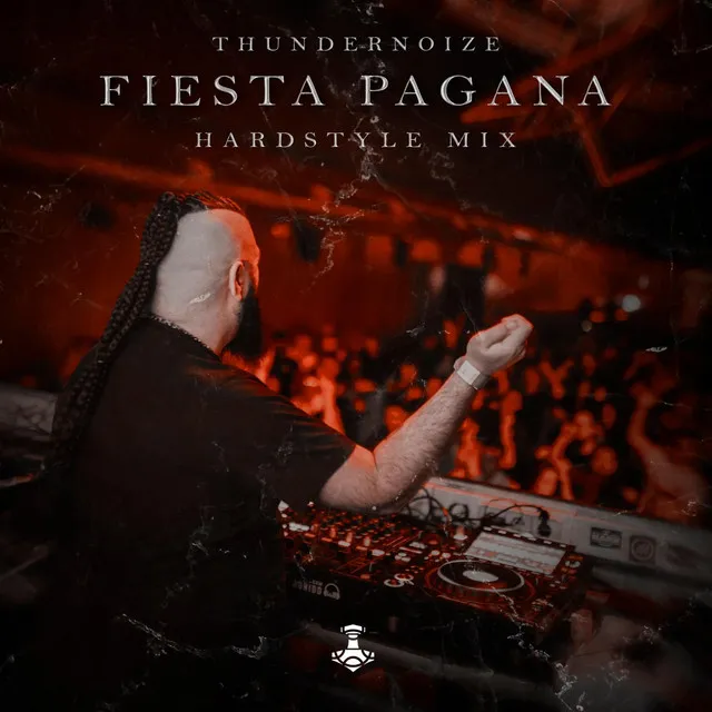 Fiesta Pagana - Hardstyle Mix by Thundernoize - Hardstyle cover art