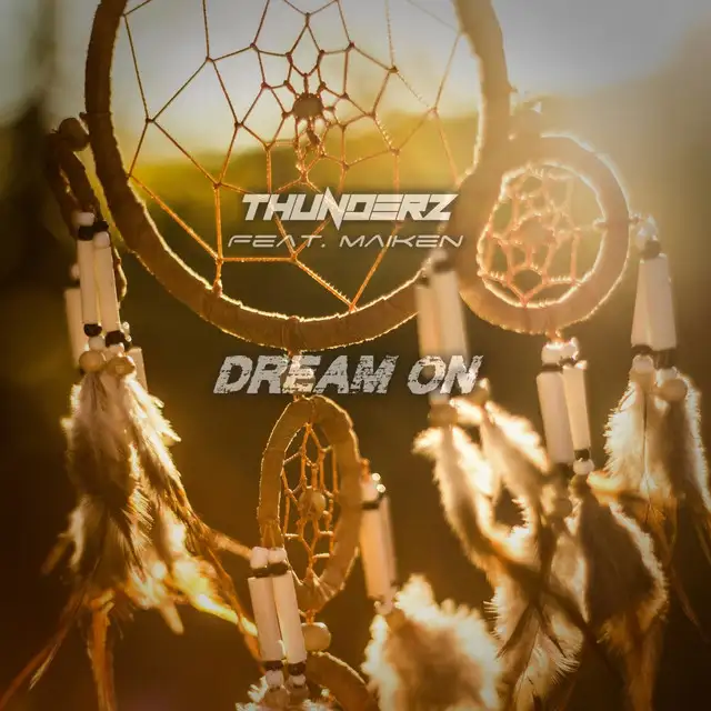 Dream On by Thunderz, Maiken - Hardstyle cover art