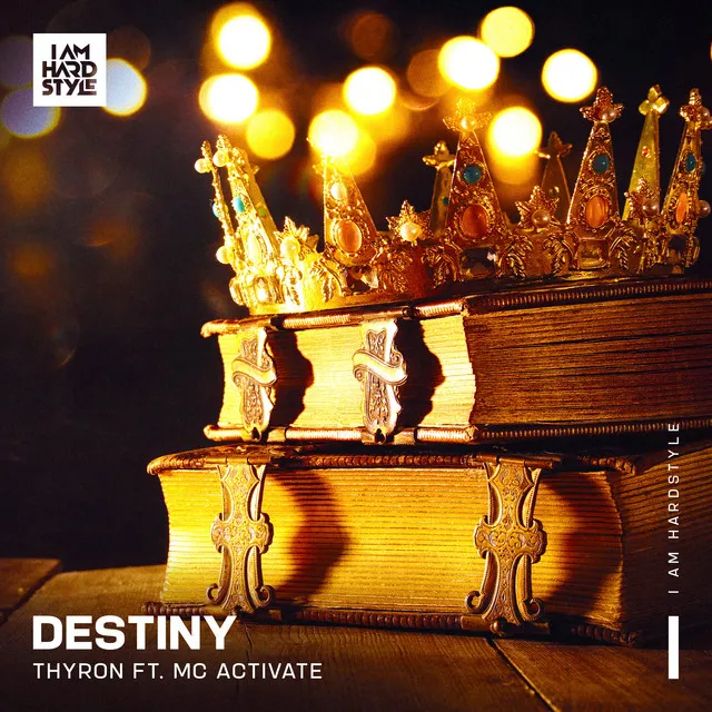 Destiny by Thyron, MC Activate - Rawstyle cover art