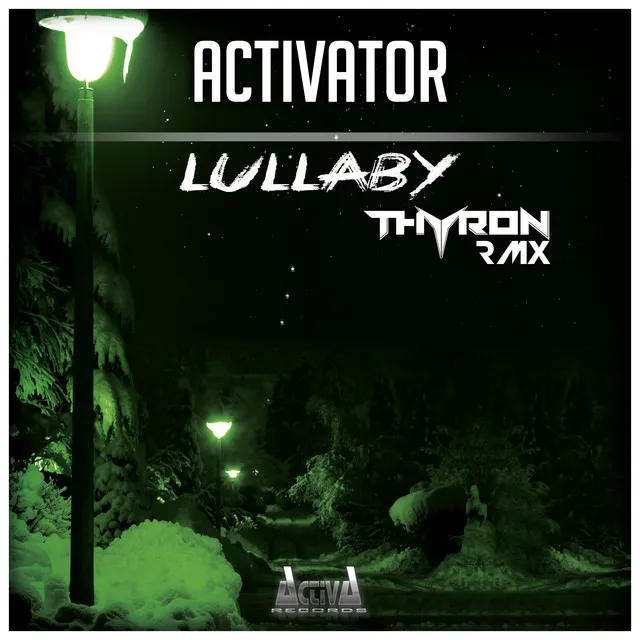 Lullaby - Thyron Remix by Thyron, Activator - Hardstyle cover art