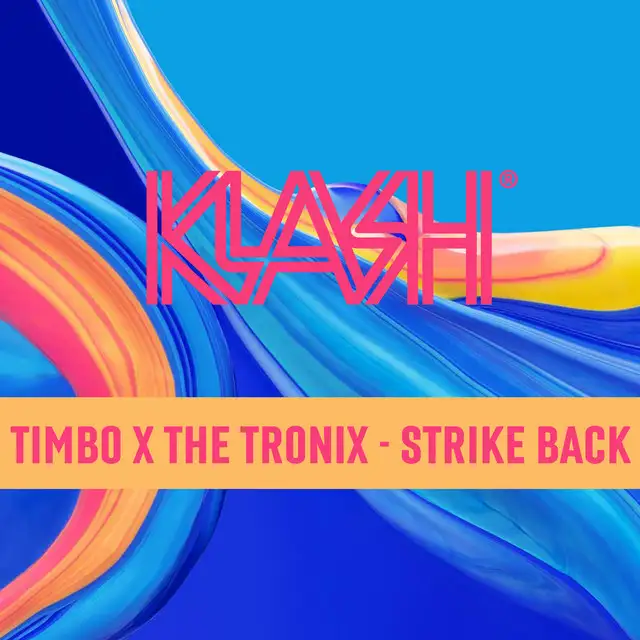 STRIKE BACK by Timbo, The Tronix - Hardstyle cover art