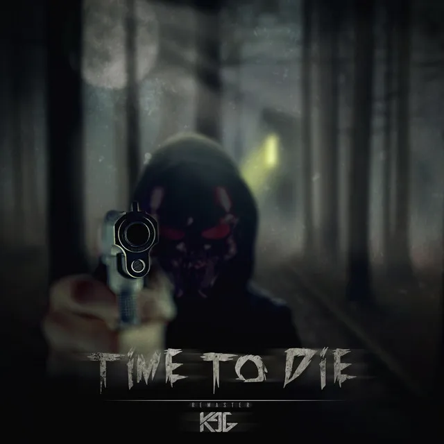 Cover art of Time to Die (Remastered)