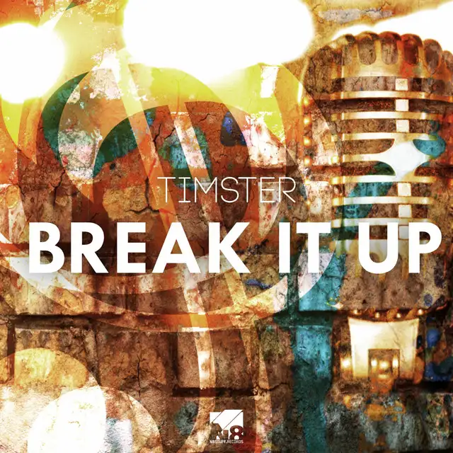 Break It Up - Radio Edit by Timster - Hardstyle cover art