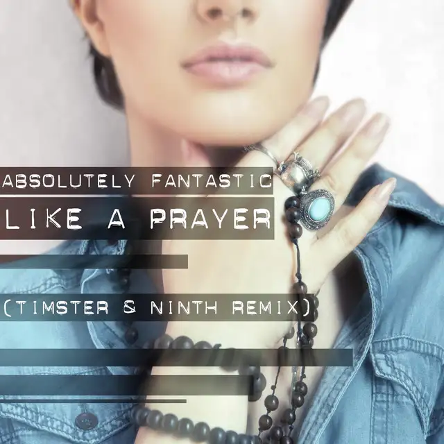 Like A Prayer (Timster & Ninth Remix) by Timster, Ninth, Absolutely Fantastic - Hardstyle cover art