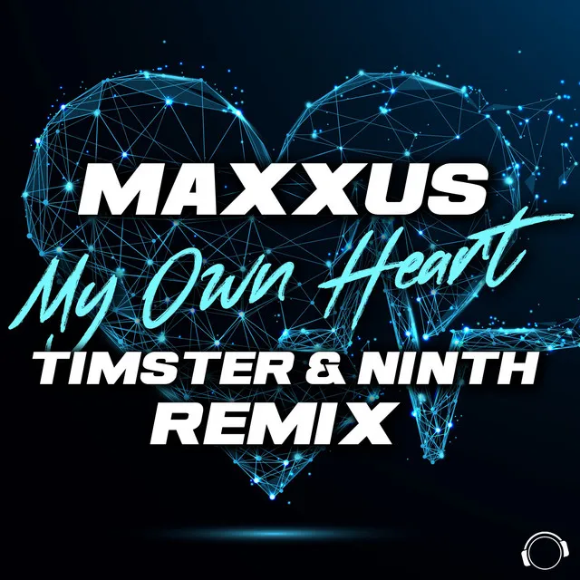 My Own Heart - Timster & Ninth Extended Remix by Timster, Ninth, Maxxus - Hardstyle cover art