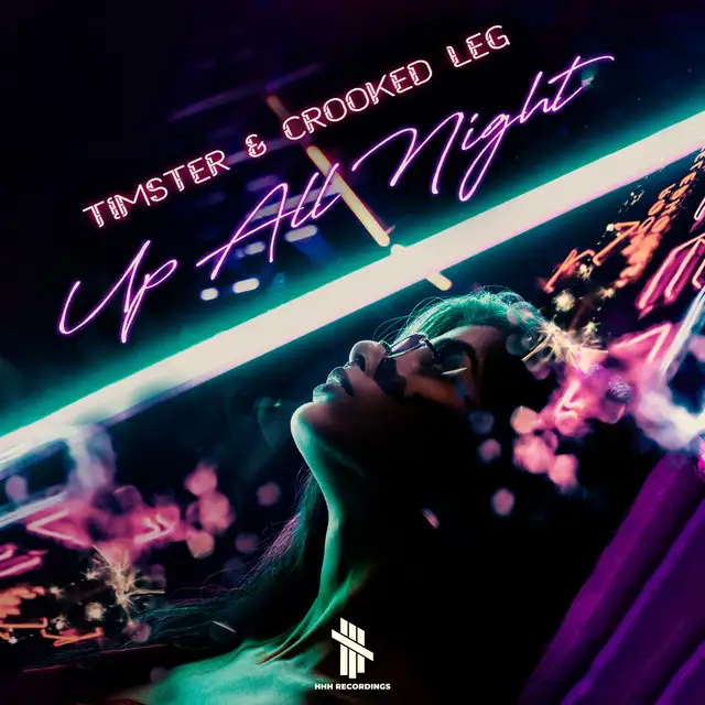 Up All Night by Timster, Crooked Leg - Hardstyle cover art