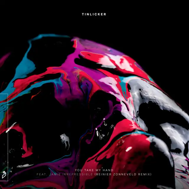 You Take My Hand - Reinier Zonneveld Remix by Tinlicker, Reinier Zonneveld, Jamie Irrepressible - Hard Techno cover art