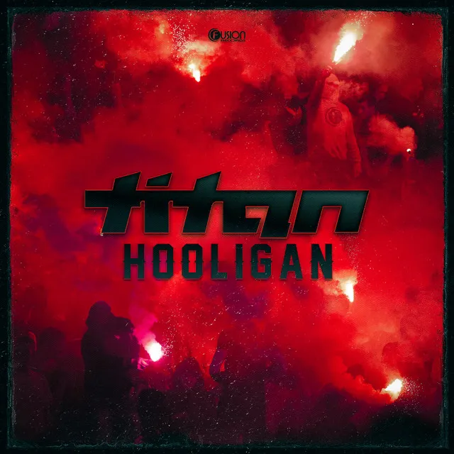 Hooligan by Titan - Rawstyle cover art
