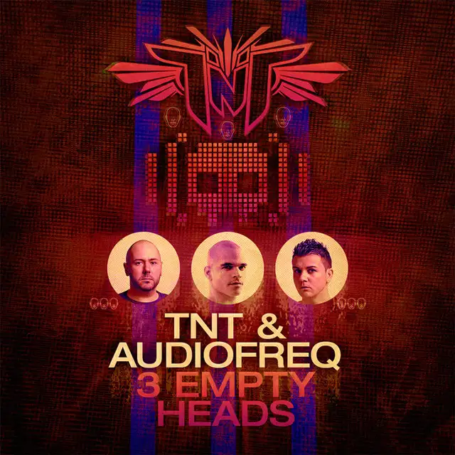 3 Empty Heads - Original by TNT, Technoboy, Tuneboy, Audiofreq - Hardstyle cover art