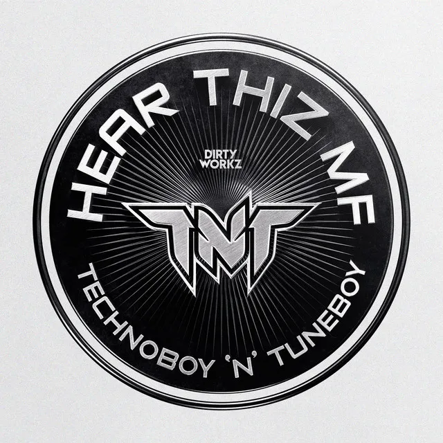 HEAR THIZ MF by TNT, Technoboy, Tuneboy - Hardstyle cover art