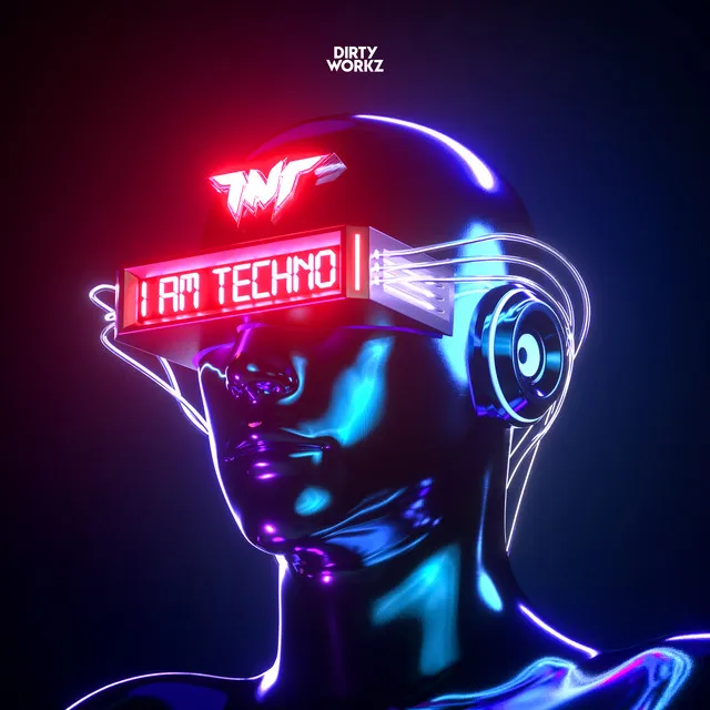 I AM TECHNO by TNT, Technoboy, Tuneboy - Hardstyle cover art