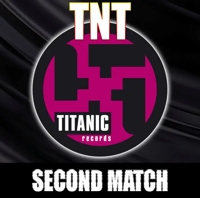 Second Match - TNT's Hard Treatment by TNT - Hardstyle cover art