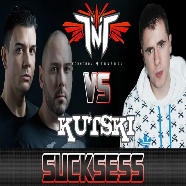 Sucksess - Radio Edit by TNT, Technoboy, Tuneboy, Kutski - Hardstyle cover art