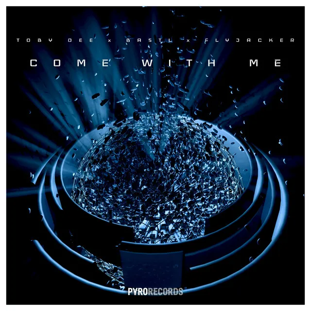Come with Me by Toby DEE, BASTL, Flyjacker - Hardstyle cover art