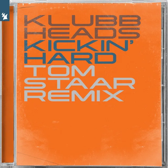 Kickin' Hard - Tom Staar Extended Remix by Tom Staar, Klubbheads - Happy Hardcore cover art