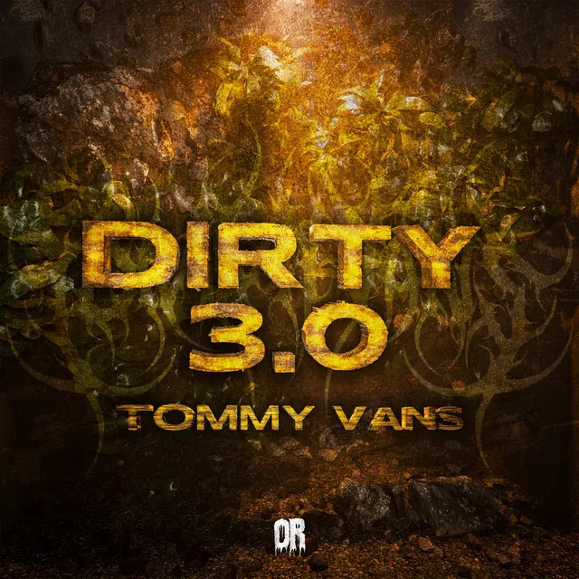 DIRTY 3.0 by Tommy Vans - Hardstyle cover art