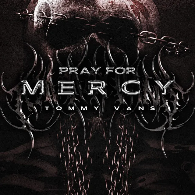 PRAY FOR MERCY by Tommy Vans - Hardstyle cover art