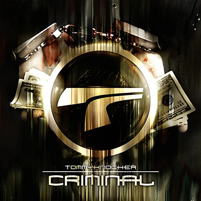 Criminal by Tommyknocker - Hardcore cover art