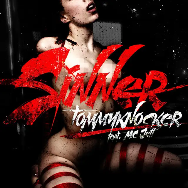 Sinner by Tommyknocker, MC Jeff - Hardcore cover art