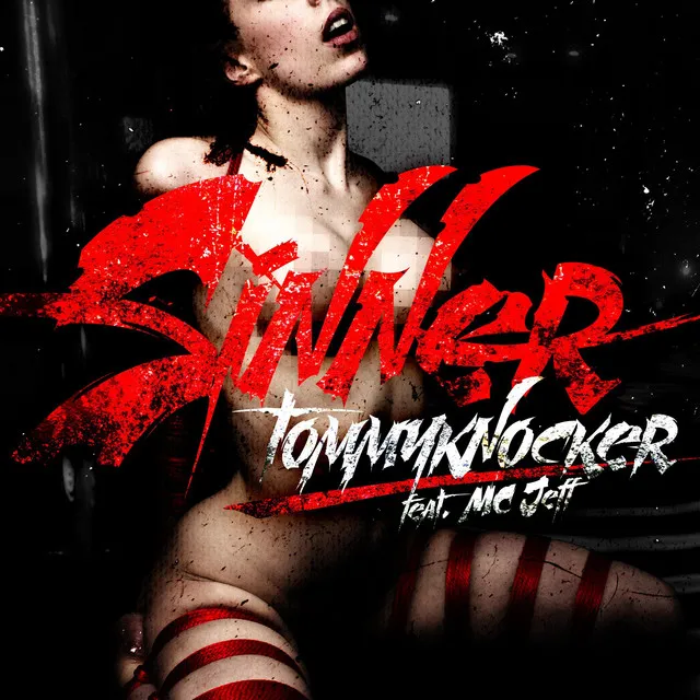 Sinner -Edit by Tommyknocker - Hardcore cover art