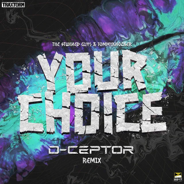 Your Choice - D-Ceptor Remix by Tommyknocker, The Stunned Guys, D-Ceptor - Hardcore cover art