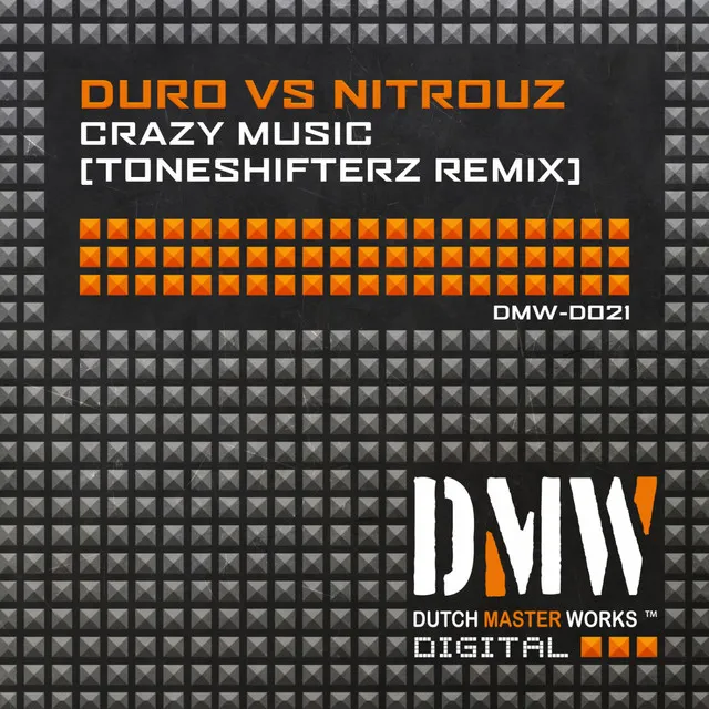 Crazy Music - Toneshifterz Remix by Toneshifterz, DJ Duro, Nitrouz - Hardstyle cover art