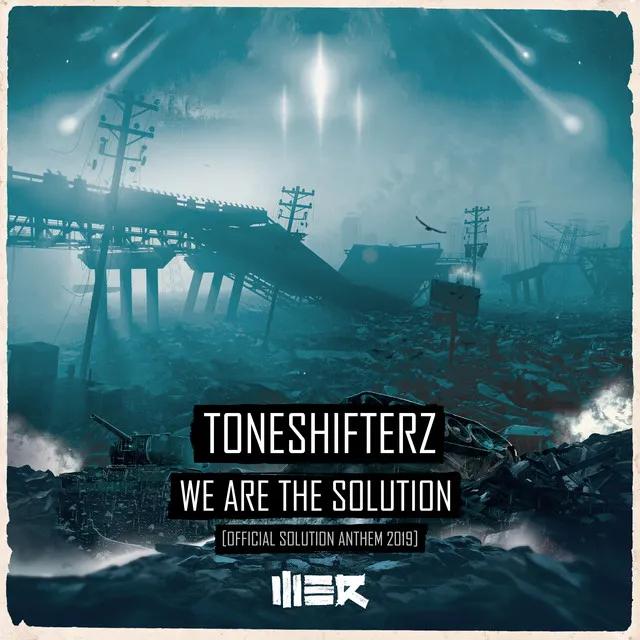 We Are The Solution (Official Solution Anthem 2019) by Toneshifterz - Hardstyle cover art