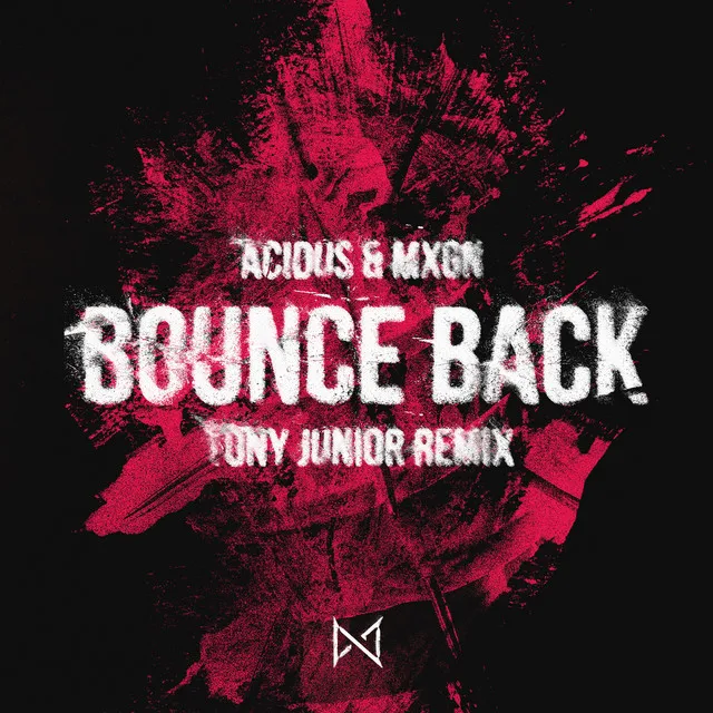 Bounce Back - Remix by Tony Junior, Acidus, MXGN - Hard Techno cover art