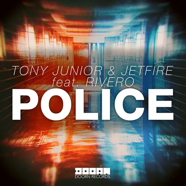 Police (feat. RIVERO) - Extended Mix by Tony Junior, JETFIRE, RIVERO - Hardstyle cover art