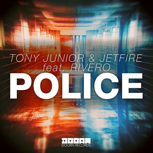Police (feat. RIVERO) - Radio Edit by Tony Junior, JETFIRE, RIVERO - Hardstyle cover art
