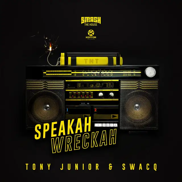 Speakah Wreckah by Tony Junior, SWACQ - Hardstyle cover art